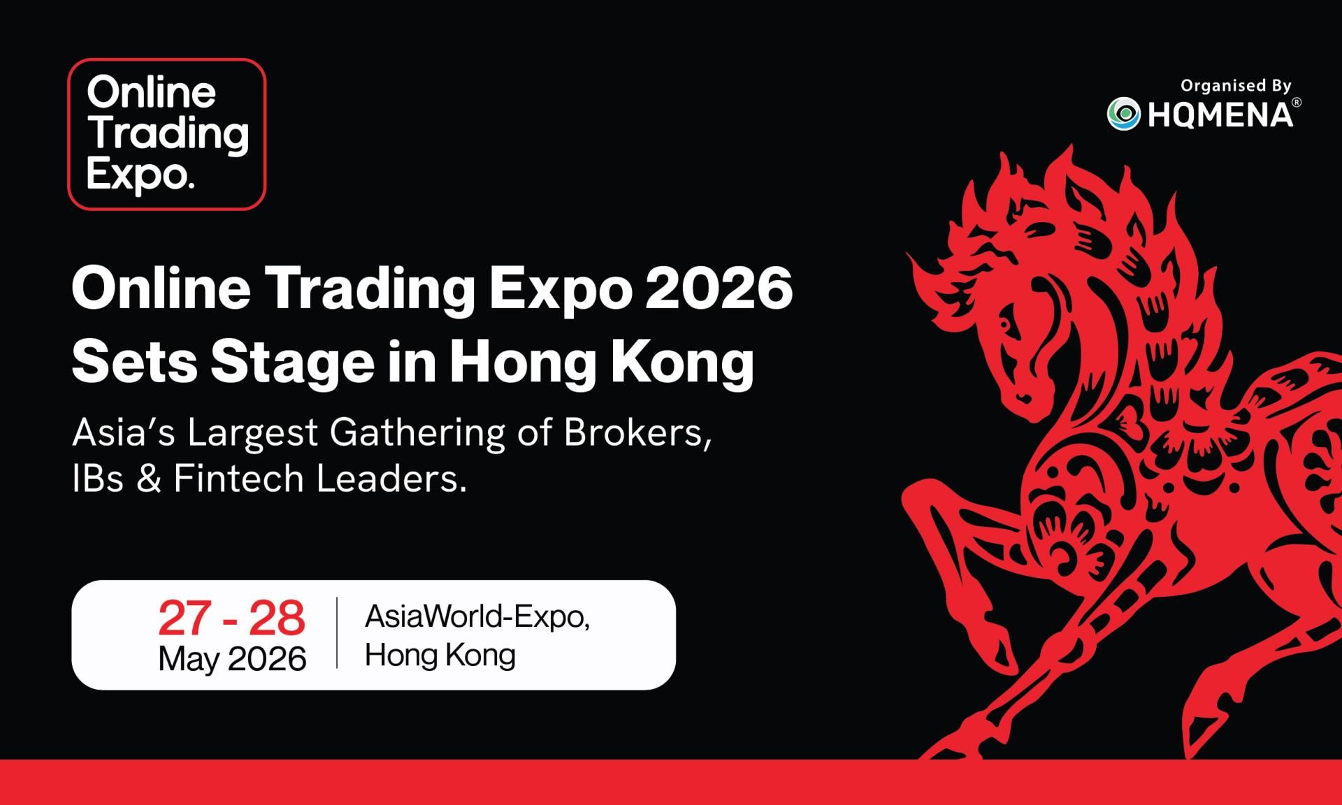 Online Trading Expo 2026: Hong Kong Etkinliği Duyuruldu