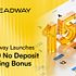 Headway Launches $150 No Deposit Bonus